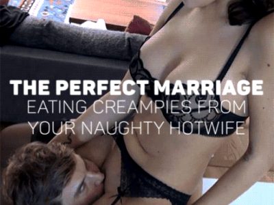 Eating Creampies from His Whore Wife's Pussy : Its The Perfect Cuckold marriage