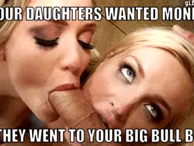 Your bimbo daughters are my little fuck pets