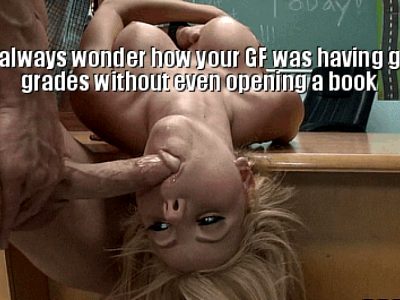 your gf makes good grades